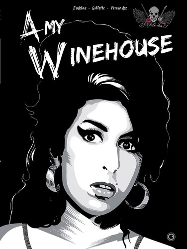 Amy Winehouse, de Eudeline, Patrick. Série Clube dos 27 Conrad Editora do Brasil Ltda., capa dura em português, 2013