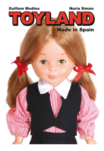 Toyland Made In Spain (libro Original)