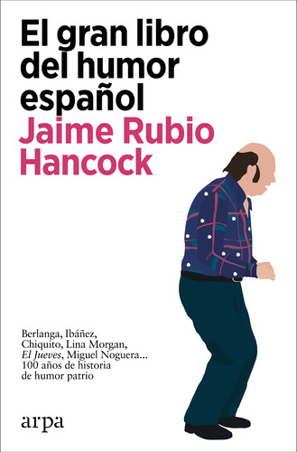 El Gran Libro Del Humor Español - Rubio Hancock, Jaime  - *