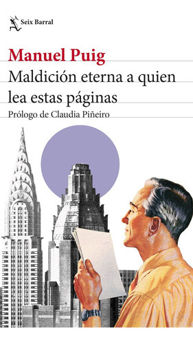 Maldición Eterna A Quien Lea Estas Páginas - Manuel Puig