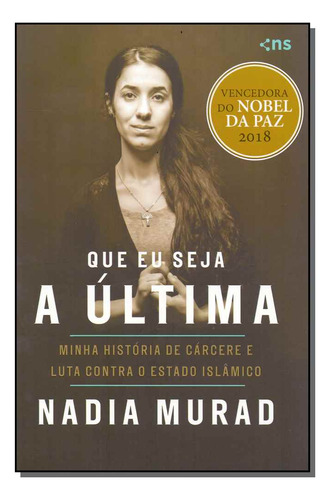 Libro Que Eu Seja A Ultima De Murad Nadia Novo Seculo