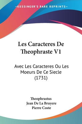 Libro Les Caracteres De Theophraste V1: Avec Les Caracter...
