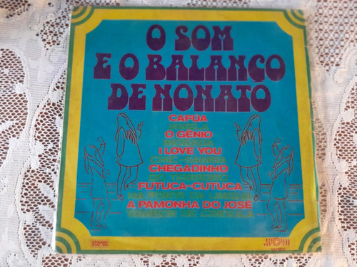 Nonato E Seu Conjunto - O Som E O Balanço De Nonato - Lp