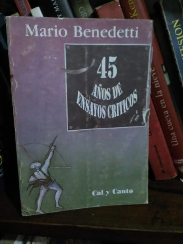 Libro 45 Años De Ensayos Criticos