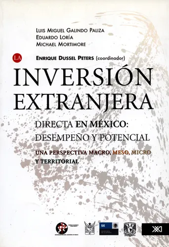 Inversión Extranjera Directa En México: Desempeño Y Potencia