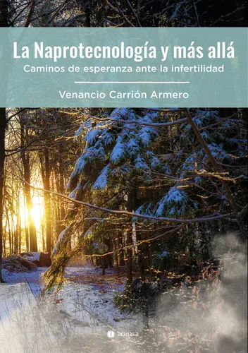 La Naprotecnologia Y Mas Alla - Carrion Armero, Venancio
