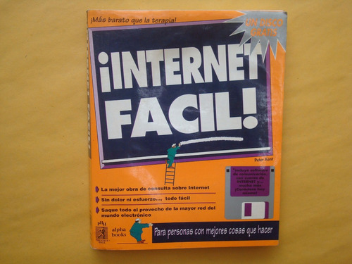 Peter Kent, ¡internet Fácil!, Prentice-hall Hispanoamericana