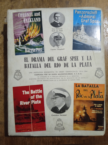 El Drama Del Graf Spee Y La Batalla Del Río De La Plata