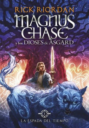 Libro Magnus Chase: La Espada Del Tiempo - Riordan, Rick
