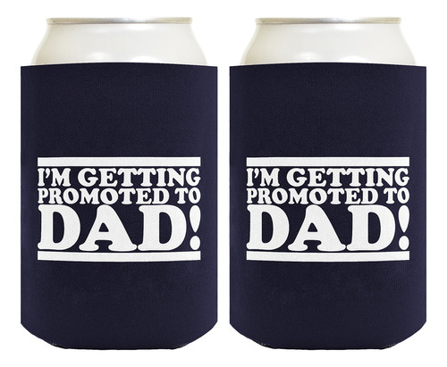 Beer Coolie Promoted To Dad Proud Expecting Father Gift 2