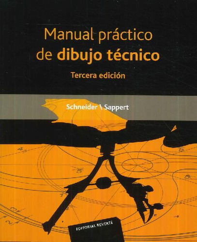 Libro Manual Práctico De Dibujo Técnico De Wilhem Schneider