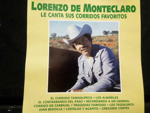 Lorenzo De Monteclaro - Le Canta Sus Corridos Favoritos (cd)