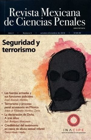 Revista Mexicana De Ciencias Penales. Seguridad Y Terrorismo
