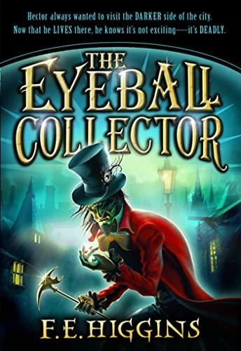 Book : The Eyeball Collector - Higgins, F.e.
