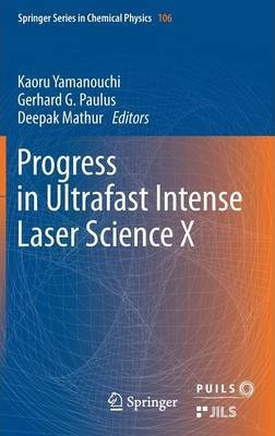 Libro Progress In Ultrafast Intense Laser Science - Kaoru...