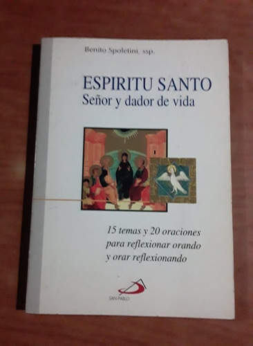 Espiritu Santo Señor Y Dador De Vida - Benito Spoletini 