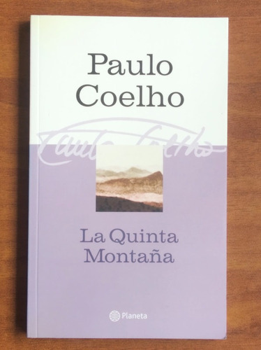 La Quinta Montaña / Paulo Coelho / Planeta