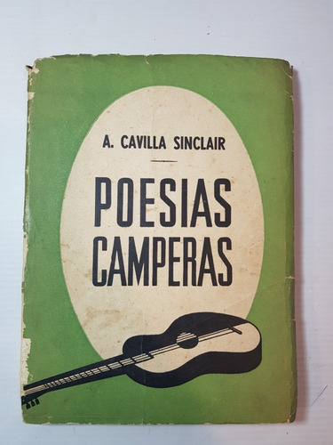 Antiguo Libro Poesías Camperas Sinclair 1969 47n 118