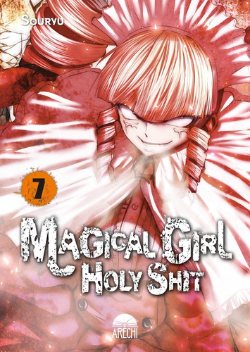 Manga Magical Girl Holy Shit Tomo 07 - Arechi