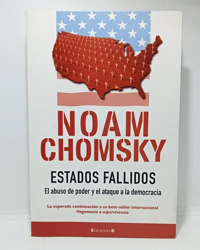 Estados Fallidos - Noam Chomsky - 2006 - Democracia