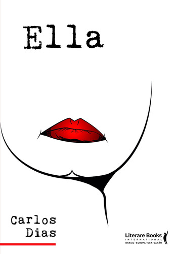 Ella, de Dias, Carlos. Editora Literare Books International Ltda, capa mole em português, 2021
