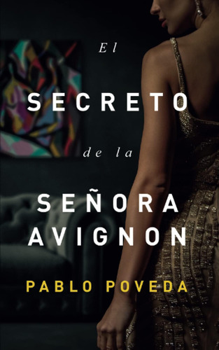 Libro: El Secreto De La Señora Una Novela De Misterio En El