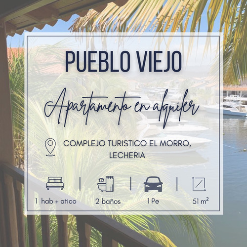 Pueblo Viejo, Complejo Turístico El Morro, Lecheria | Alquiler Apartamento | 51 Mts2 | 2h | 2b | 1pe | 450$
