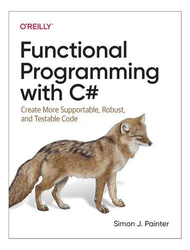Libro: Programación Funcional Con C#: Crea Algo Más Robusto,
