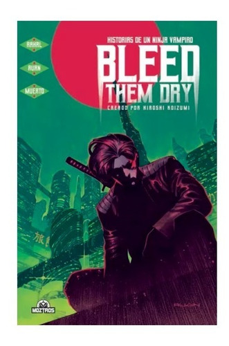 Comic, Moztros - Bleed Them Dry
