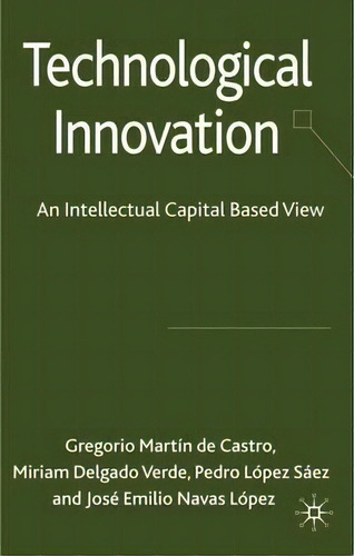 Technological Innovation, De Gregorio Martin De Castro. Editorial Palgrave Macmillan, Tapa Dura En Inglés
