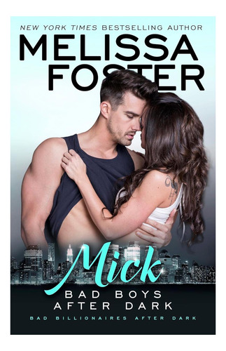 Livro: Bad Boys After Dark: Mick (bad Billionaires After Dark)