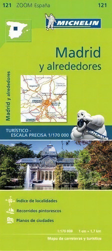 Mapa Zoom Madrid Y Alrededores, De Vários Autores. Editorial Michelin España Portugal S.a., Tapa -1 En Español