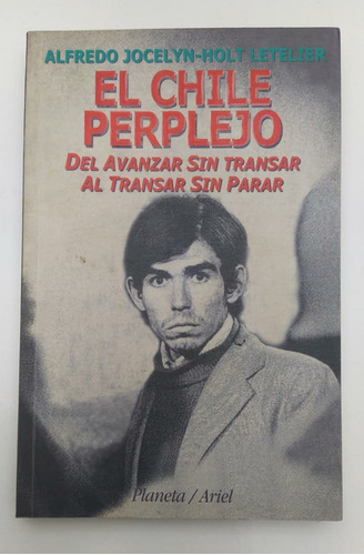 Libro El Chile Perplejo / Alfredo Jocelyn-holt Letelier