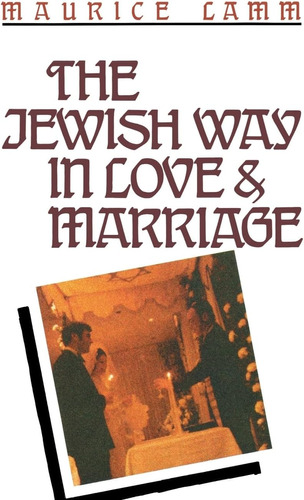 Libro:  The Jewish Way In Love & Marriage