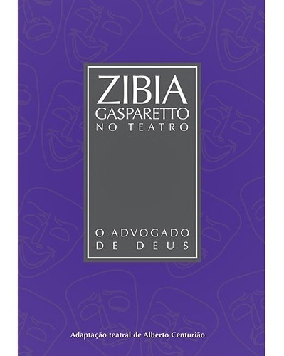 Livro O Advogado De Deus - Zibia Gasparetto