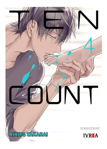 Imagen 2 de 7 de Manga Ten Count 3 Tomos Elige Tu Tomo Rihito Takarai Ivrea