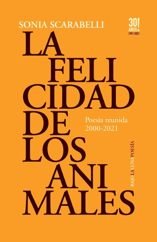 Imagen 1 de 1 de Felicidad De Los Animales, La - Scarabelli Sonia