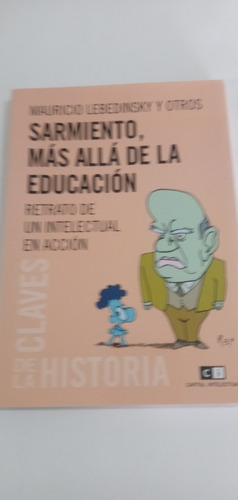 Sarmiento Mas Alla De La Educacion  - Lebedinsky, Mauricio