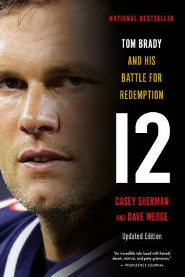 Libro 12 : Tom Brady And His Battle For Redemption - Case...