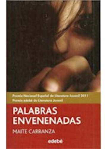 Palabras Envenenadas - Maite Carranza (edebé)