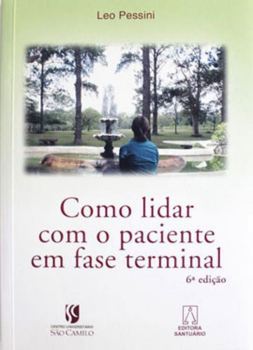 Como Lidar Com O Paciente Em Fase Terminal