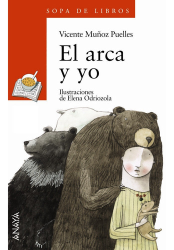 El Arca Y Yo, De Muñoz Puelles, Vicente. Editorial Anaya Infantil Y Juvenil, Tapa Blanda En Español