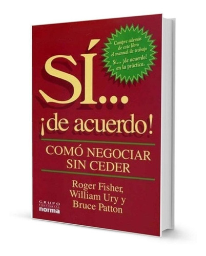 Sí De Acuerdo, Cómo Negociar Sin Ceder De Roger Fisher Libro