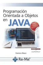 Comprar Programación Orientada A Objetos En Java - Blasco, Francisco