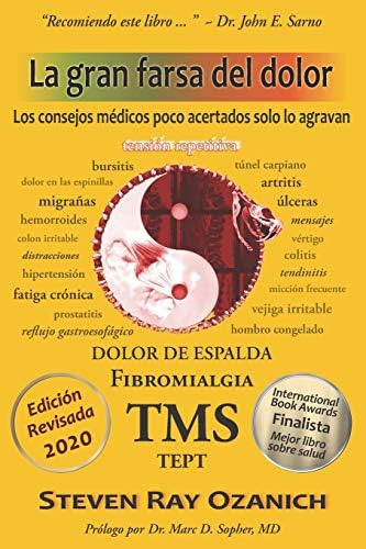 Libro: La Gran Farsa Del Dolor: Los Consejos Médicos Poco Ac