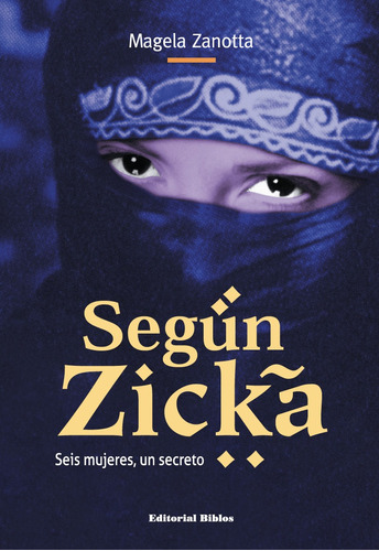 Según Zicka Seis Mujeres, Un Secreto Magela Zanotta