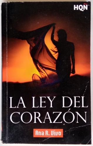 La Ley Del Corazón Ana R. Vivo Novela Ed Harlequín Libro