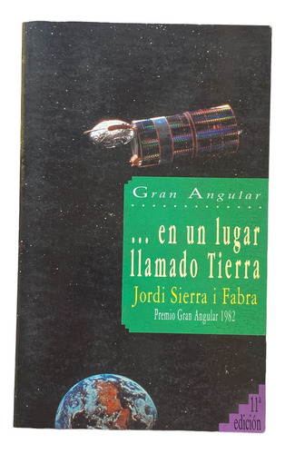 ...en Un Lugar Llamado Tierra - Jordi Sierra I Fabra