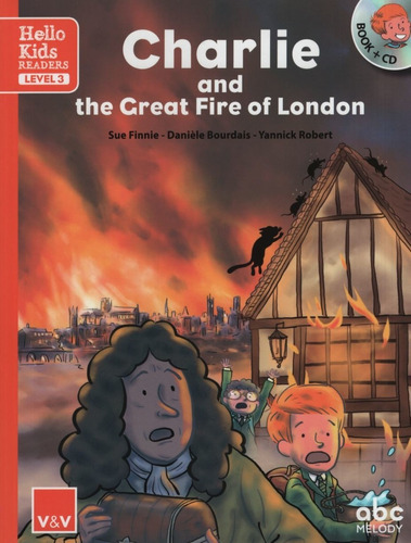 Charlie And The Great Fire Of London - Hello Kids Readers 3