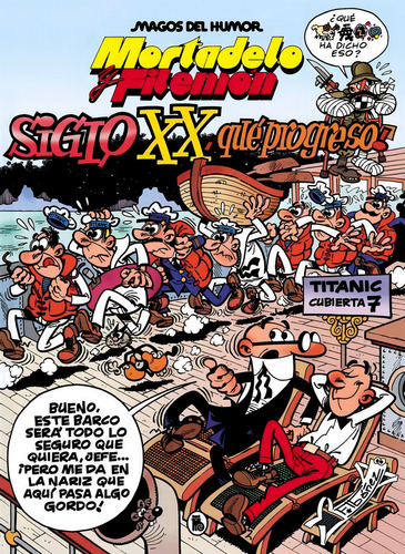 Mortadelo Y Filemon. El Siglo Xx, ¡que Progreso!, De Ibañez, Francisco., Vol. 1. Editorial Bruguera, Tapa Blanda, Edición 1 En Español, 2022